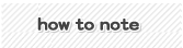how to note