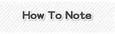 How To Note
