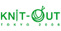 KNIT-OUT TOKYO2006